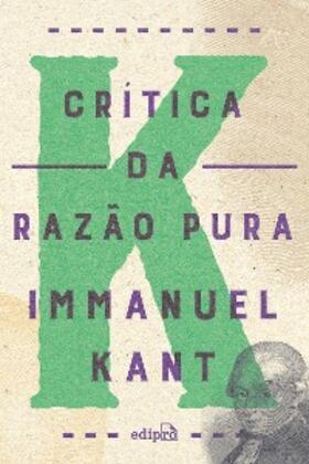 Kant |  Crítica da Razão Pura | eBook | Sack Fachmedien