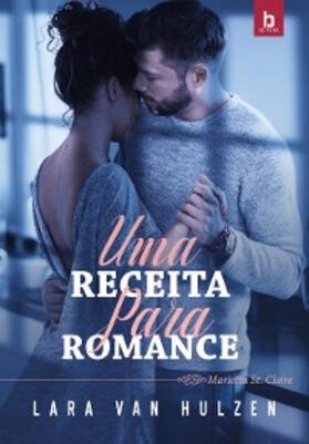 Hulzen van |  Uma Receita Para Romance | eBook | Sack Fachmedien