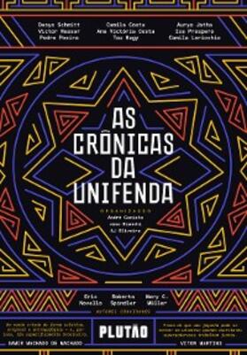 Bianchi / Schmitt / Prospero |  As crônicas da Unifenda | eBook | Sack Fachmedien