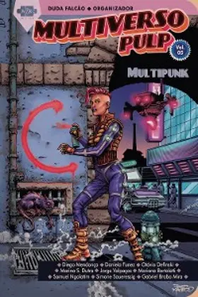 Bortoletti / Falcão / Saueressig |  Multiverso Pulp: multipunk | eBook | Sack Fachmedien