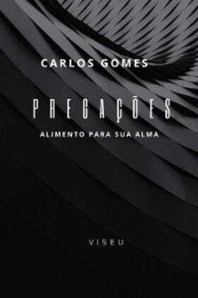 Gomes |  Pregações | eBook | Sack Fachmedien