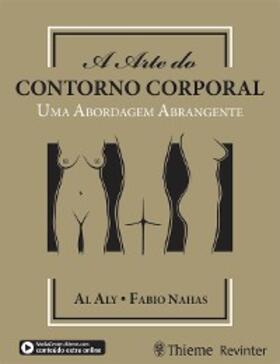 Aly / Nahas |  A Arte do Contorno Corporal | eBook | Sack Fachmedien