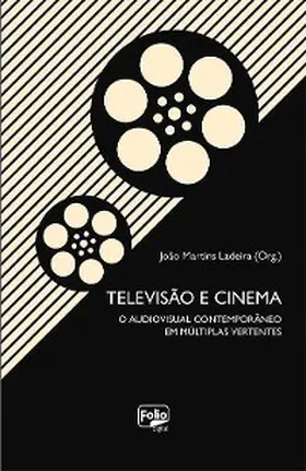 Ladeira / Teixeira / Muanis |  Televisão e cinema | eBook | Sack Fachmedien