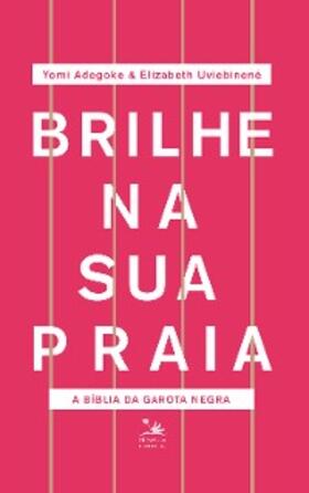 Uviebinené / Adegoke |  Brilhe na sua praia | eBook | Sack Fachmedien
