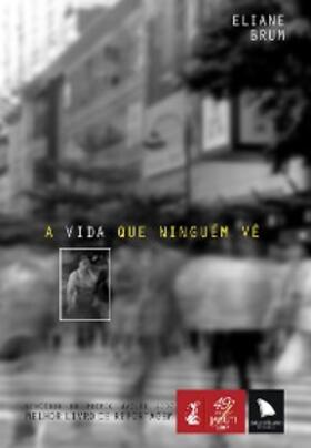 Brum |  A vida que ninguém vê | eBook | Sack Fachmedien