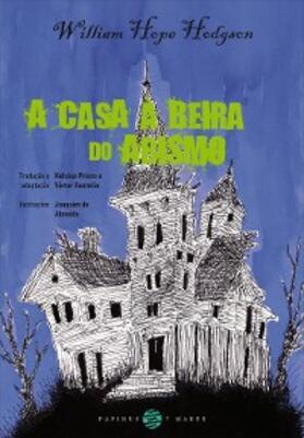 Hodgson |  A casa à beira do abismo | eBook | Sack Fachmedien