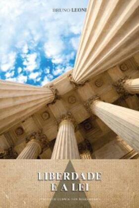 Leoni |  Liberdade e a lei | eBook | Sack Fachmedien