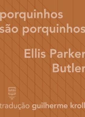 Butler |  Porquinhos são porquinhos | eBook | Sack Fachmedien