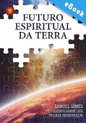 Gomes |  Futuro espiritual da Terra | eBook | Sack Fachmedien