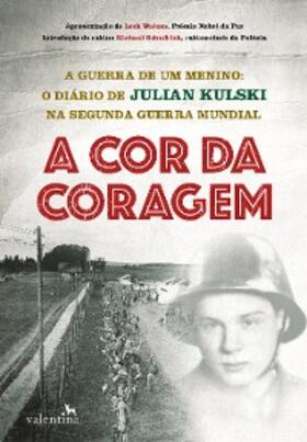 Kulski | A cor da coragem | E-Book | www.sack.de