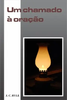 Ryle |  Um Chamado à Oração | eBook | Sack Fachmedien
