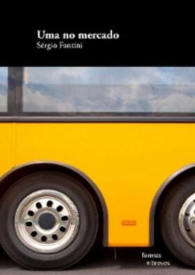 Fantini |  Uma no mercado | eBook | Sack Fachmedien