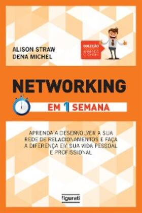 Straw / Michel |  Networking em uma semana | eBook | Sack Fachmedien