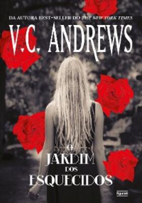 Andrews |  O jardim dos esquecidos | eBook | Sack Fachmedien