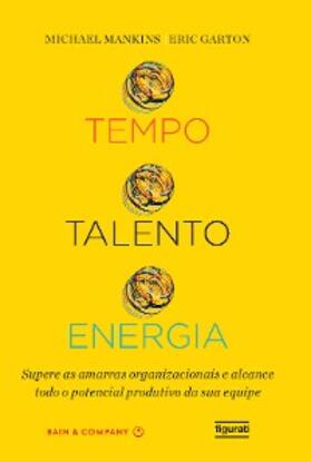 Mankins / Garton |  Tempo, talento, energia | eBook | Sack Fachmedien