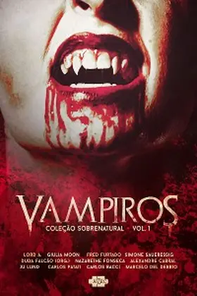 Moon / Del Debbio / Fonseca |  Coleção Sobrenatural: Vampiros | eBook | Sack Fachmedien
