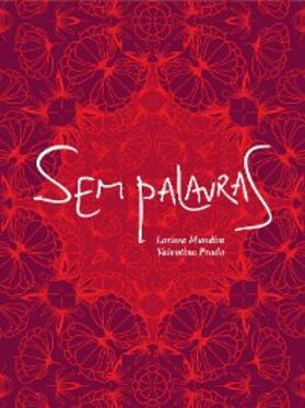 Mundim / Prado |  Sem Palavras | eBook | Sack Fachmedien
