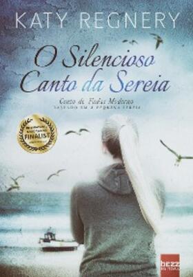 Regnery |  O silencioso canto da sereia | eBook | Sack Fachmedien