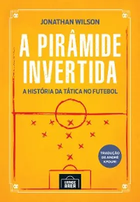 Wilson |  A pirâmide invertida | eBook | Sack Fachmedien
