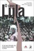 Valim / Martins |  O caso Lula | eBook | Sack Fachmedien