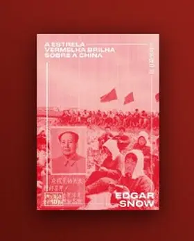 Snow |  A estrela vermelha brilha sob a China | eBook | Sack Fachmedien