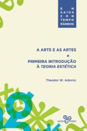 Adorno / Duarte |  A arte e as artes | eBook | Sack Fachmedien