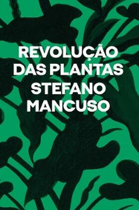 Mancuso |  Revolução das plantas | eBook | Sack Fachmedien