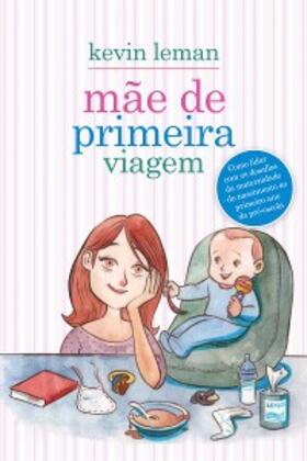 Leman |  Mãe de primeira viagem | eBook | Sack Fachmedien