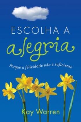 Warren |  Escolha a alegria | eBook | Sack Fachmedien