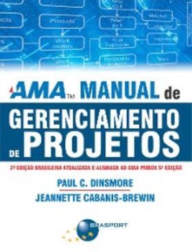 Dinsmore / Cabanis-Brewin |  AMA - Manual de Gerenciamento de Projetos (2ª Edição) | eBook | Sack Fachmedien