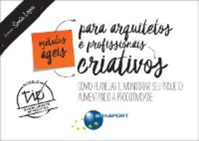 Lopes |  Métodos Ágeis para Arquitetos e Profissionais Criativos | eBook | Sack Fachmedien