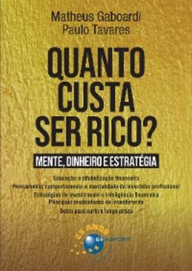 Gaboardi / Tavares |  Quanto custa ser rico? | eBook | Sack Fachmedien
