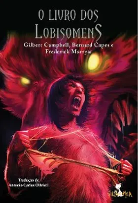 Campbell / Capes / Marryat |  O livro dos Lobisomens | eBook | Sack Fachmedien