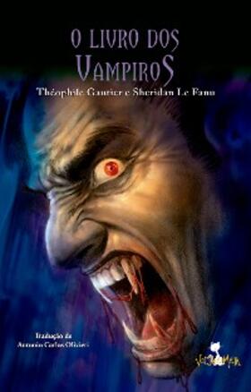 Gautier / Fanu | O livro dos vampiros | E-Book | www.sack.de