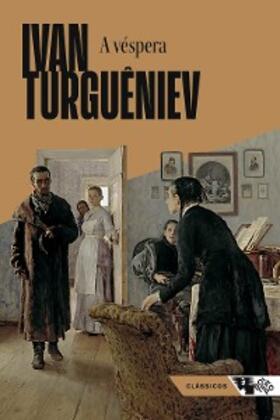 Turguêniev |  A véspera | eBook | Sack Fachmedien