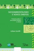 Santilli |  Socioambientalismo e novos direitos - Proteção jurídica à diversidade biológica e cultural | eBook | Sack Fachmedien
