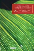 Bielschowsky / Ribeiro / da Veiga |  Desenvolvimento, justiça e meio ambiente | eBook | Sack Fachmedien