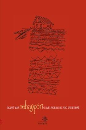 Yamã |  Sehaypóri | eBook | Sack Fachmedien