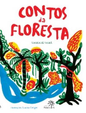 Yamã |  Contos da floresta | eBook | Sack Fachmedien