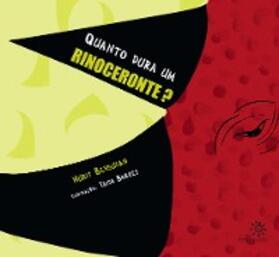 Bensusan |  Quanto dura um rinoceronte? | eBook | Sack Fachmedien