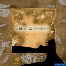 Perrault |  A bela adormecida | eBook | Sack Fachmedien
