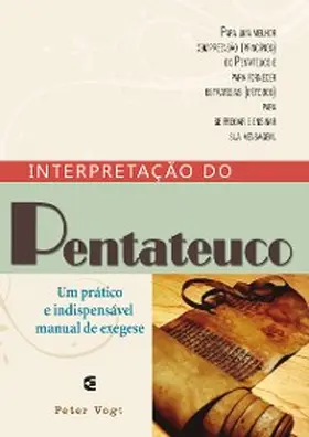 Vogt |  Interpretação do pentateuco | eBook | Sack Fachmedien