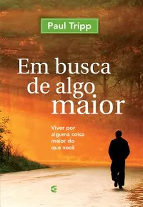 Tripp |  Em busca de algo maior | eBook | Sack Fachmedien