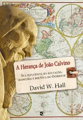 Hall |  A herança de João Calvino | eBook | Sack Fachmedien