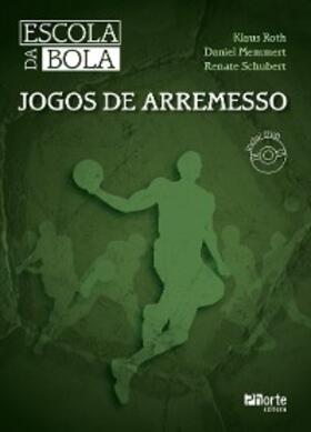 Roth / Memmert / Schubert |  Jogos de arremesso | eBook | Sack Fachmedien