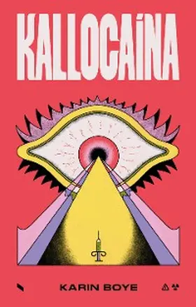 Boye |  Kallocaína | eBook | Sack Fachmedien