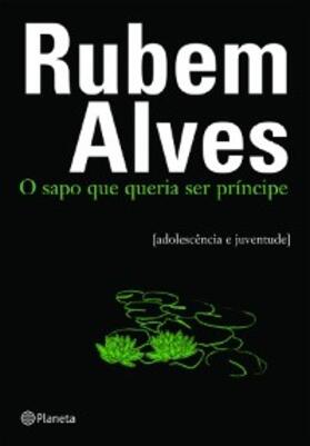 Alves |  O sapo que queria ser príncipe | eBook | Sack Fachmedien