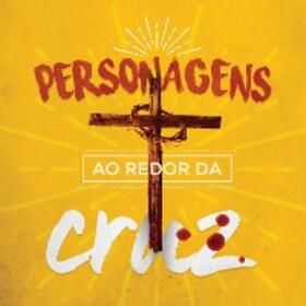 Evangélica | Personagens ao Redor da Cruz | Aluno | E-Book | www.sack.de