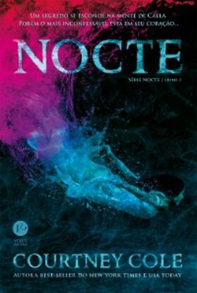 Cole |  Nocte - Nocte - vol. 1 | eBook | Sack Fachmedien