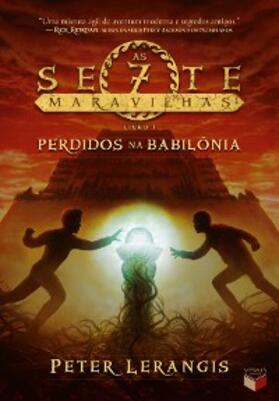 Lerangis |  Perdidos na Babilônia - As sete maravilhas - vol. 2 | eBook | Sack Fachmedien